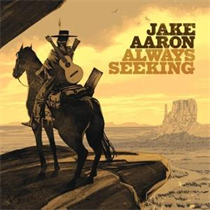 Aaron Jake - Always Seeking (CD)