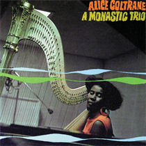 ALICE COLTRANE - A MONASTIC TRIO (Verve By Request Vinyl edition)