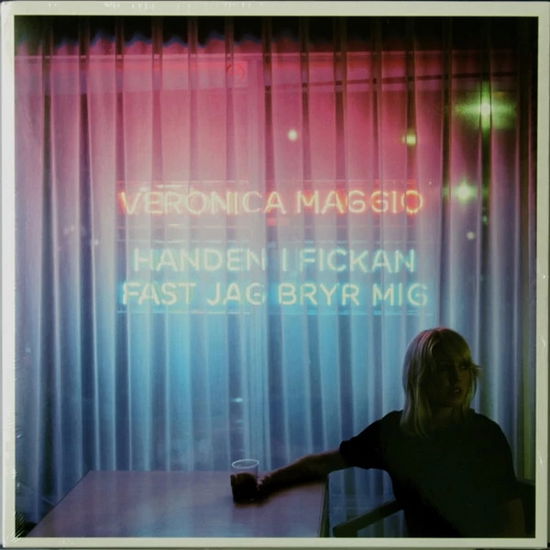VERONICA MAGGIO - HANDEN I FICKAN FAST JAG BRYR MIG (Vinyl)