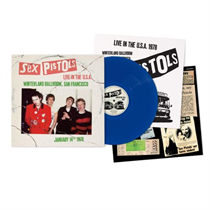 Sex Pistols - Live In The USA 1978 – San Francisco (Limited Blue Vinyl edition)