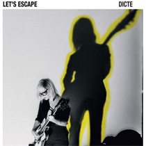 Dicte - Let's Escape (CD)