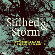 Legardh, Cathrine & Sigur - Stilhed & Storm (CD)