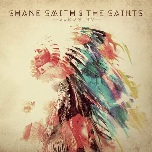 Smith, Shane & the Saints - Geronimo - Vinyl