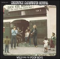 CREEDENCE CLEARWATER REVIVAL - WILLY AND THE POOR BOYS (CD)