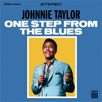 Taylor, Johnnie - One Step From the Blues