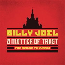 Billy Joel - A Matter Of Trust - The Bridge To Russia (2xCD/Blu-Ray)