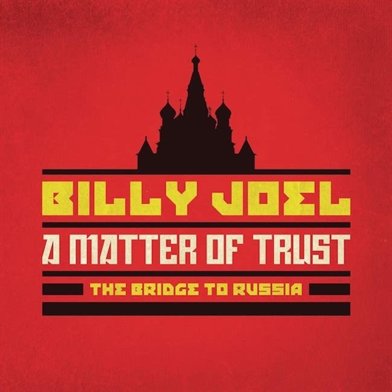 Billy Joel - A Matter Of Trust - The Bridge To Russia (2xCD/Blu-Ray)