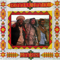 Israel Vibration - Praises (CD)