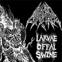 Abhomine - Larvae Offal Swine - CD