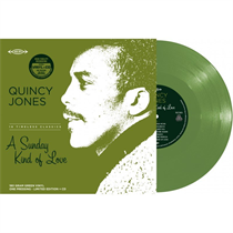 Quincy Jones - A Sunday Kind Of Love Ltd. Olive Green (LP+CD) RSD 2024