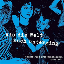 Various Artists - Als die Welt noch unterging (Vinyl)