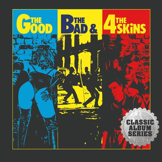 4 Skins - THE GOOD, THE BAD AND THE 4 SKINS EXPANDED CD EDITION (CD)