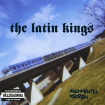 The Latin Kings - Välkommen Till Förorten (Vinyl)