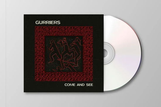 Gurriers - Come And See (CD)