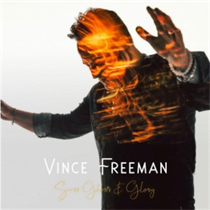 Freeman, Vince - Scars, Ghosts & Glory (Vinyl)