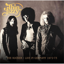 Thin Lizzy - THE ROCKER - LIVE IN GERMANY 1972-73 (CD)