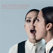 Joan As Police Woman - Lemons, Limes and Orchids (CD)