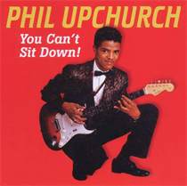 Upchurch, Phil - You Can't Sit Down