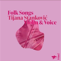 Stanković, Tijana - Folk Songs (CD)