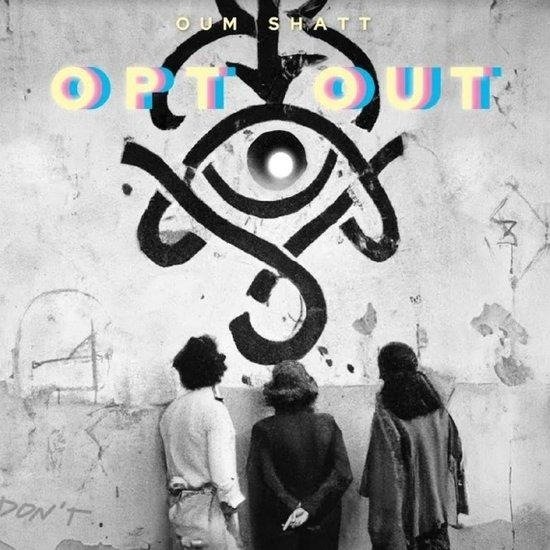 Oum Shatt - Opt Out (BLUE VINYL) (Vinyl)
