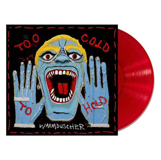 Warmduscher - Too Cold To Hold (Vinyl)