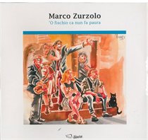Marco Zurzolo - O Fischio Ca Nun Fa Paura (Vinyl)