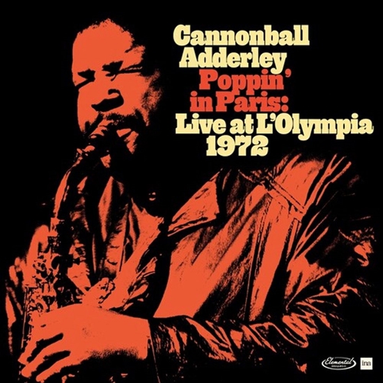 Cannonball Adderley - Poppin\' In Paris: Live At L\'Olympia 1972 (2LP) RSD 2024