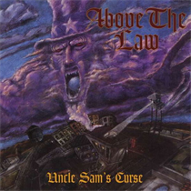 ABOVE THE LAW - UNCLE SAM'S CURSE (CD)