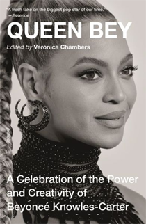 Queen Bey -  A Celebration Of The Power And Creativity Of Beyonce Knowles-Carter Hardcover (BOG)