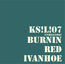 Burnin Red Ivanhoe – KS!L!0Y (Unreleased Recordings from 1970-1971) International Edition (Vinyl)