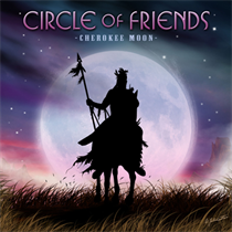 Circle of Friends - Cherokee Moon