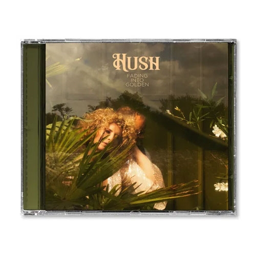 Hush - Fading Into Golden (CD)