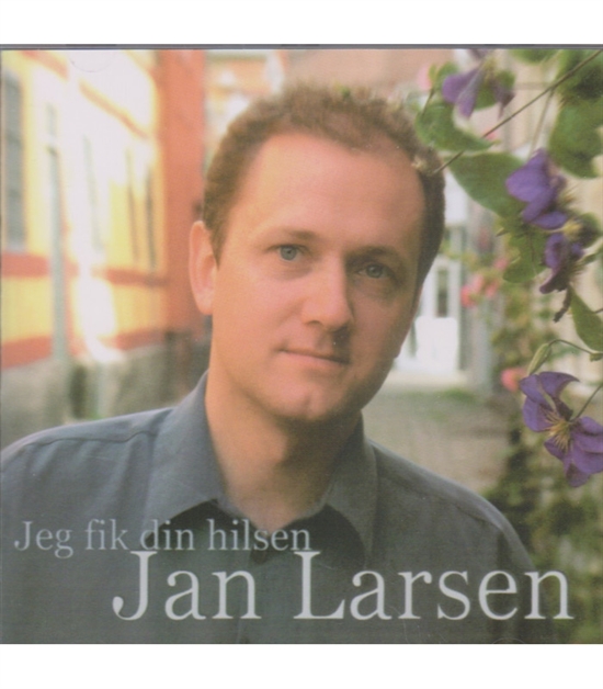 JAN LARSEN - JEG FIK DIN HILSEN (CD)