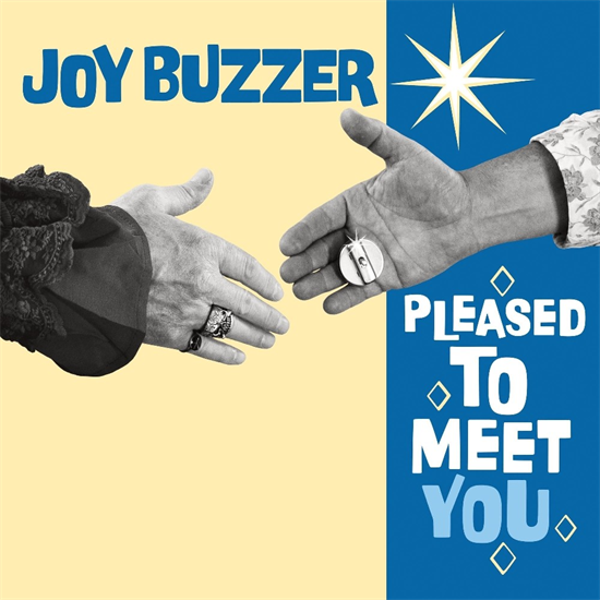 Joy Buzzer - Pleased to Meet You (Vinyl)