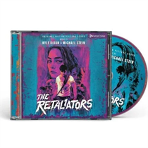 Dixon, Kyle & Michael Stein - The Retaliators Soundtrack Score (CD)