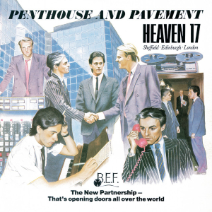 Heaven 17 - Penthouse And Pavement (CD)