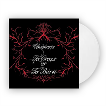 Venamoris - To Cross Or To Burn (White Vinyl)