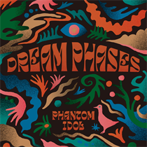 Dream Phases - Phantom Idol - VINYL