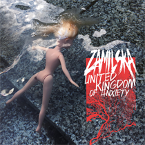 Zamilska - United Kingdom Of Anxiety (Vinyl)