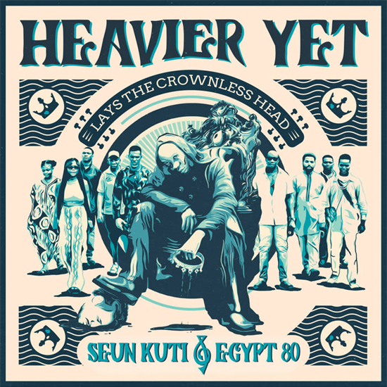 Seun Kuti & Egypt 80 - Heavier Yet Lays The Crownless Head (Vinyl)