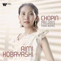 Aimi Kobayashi - Chopin: Preludes, Polonaise & (CD)