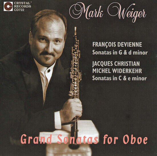 Weiger, Mark - Grand Sonatas For Oboe