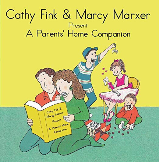 Fink, Cathy & Marcy Marxe - Presents a Parent\'s Home