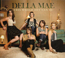 Mae, Della - This World Oft Can Be