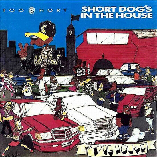 Too $Hort - Short Dog\'s In the House