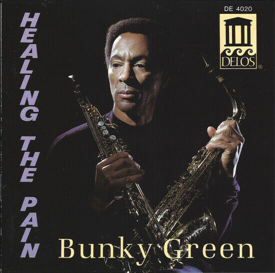 Green, Bunky - Healing the Pain