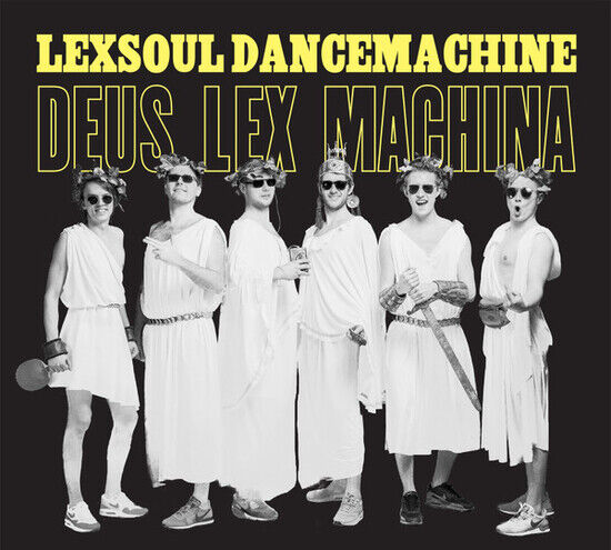 Lexsoul Dancemachine - Deus Lex Machina