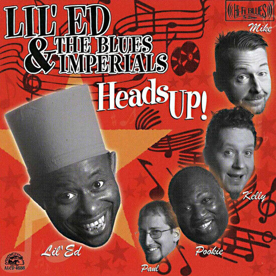 Lil\' Ed & Blues Imperials - Heads Up