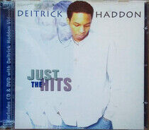 Haddon, Deitrick - Just the Hits + Dvd