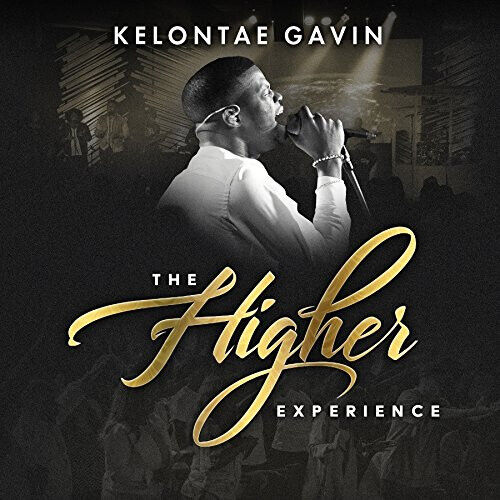 Gavin, Kelontae - Higher Experience